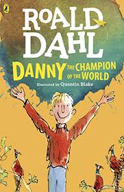 Book Review - Danny The Champion of the World by Roald Dahl